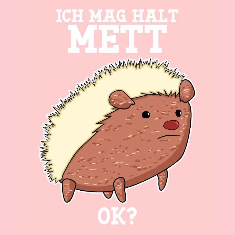 Mettigel Hackfleisch Ich mag Mett