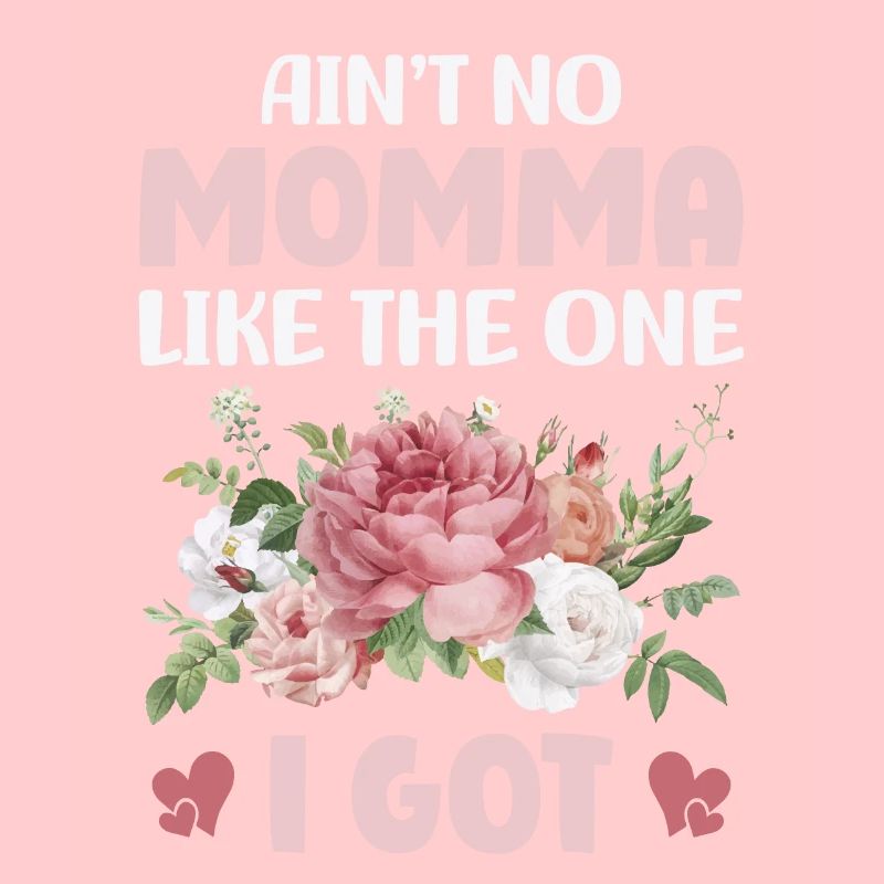 Best Momma I Got