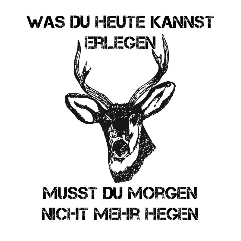 Jäger Spruch Jagd