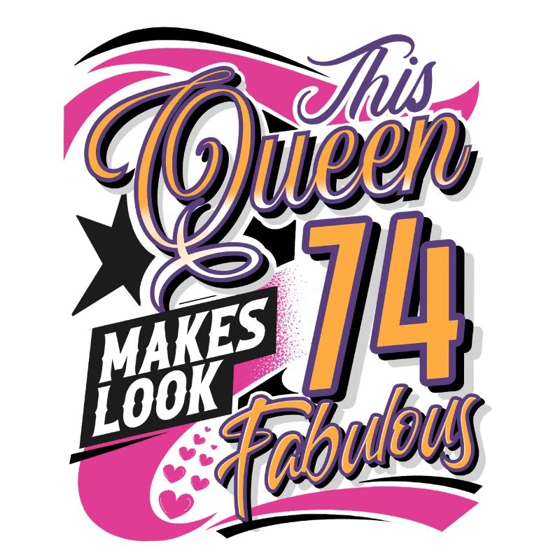 74th Birthday Queen