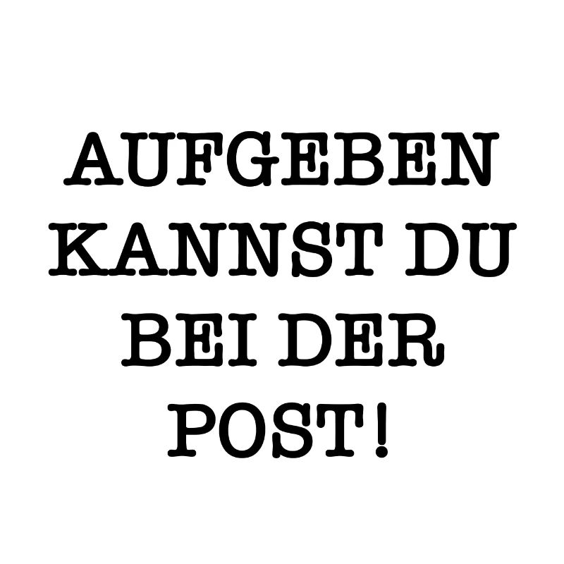 Aufgeben kannst Du bei der Post