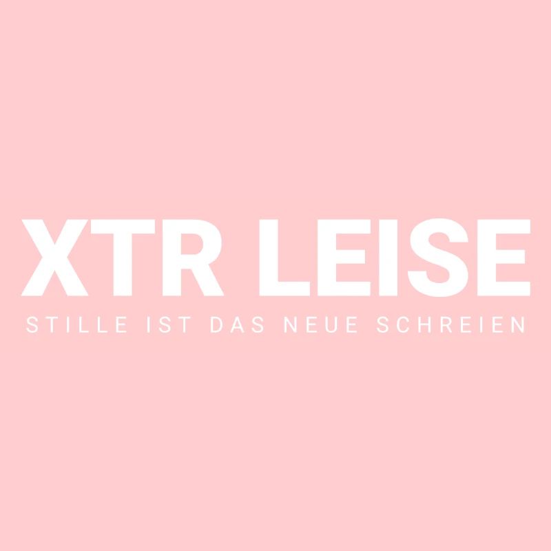 Extra Leise - Stille ist das neue Schreien