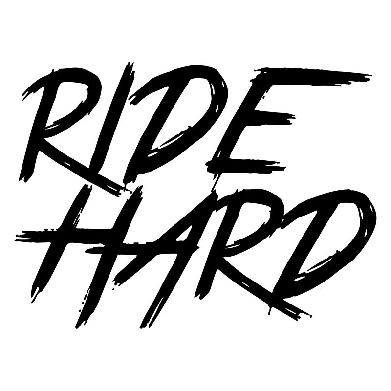 Ride Hard