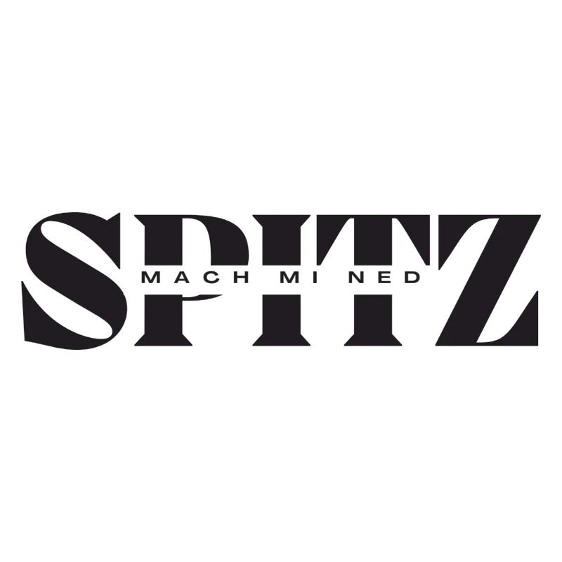 Mach mi ned SPITZ