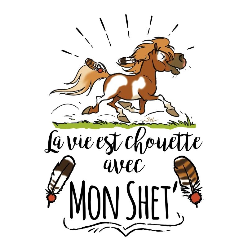 La vie est chouette avec mon shet 2 texte noir