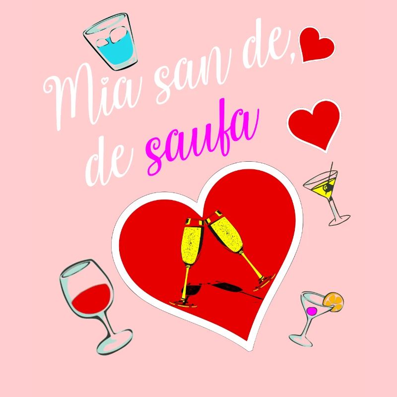 Mia san de, de saufa.