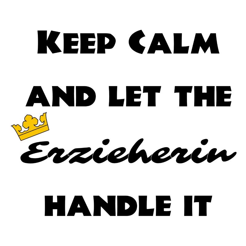Keep Calm and Let the educator handle it