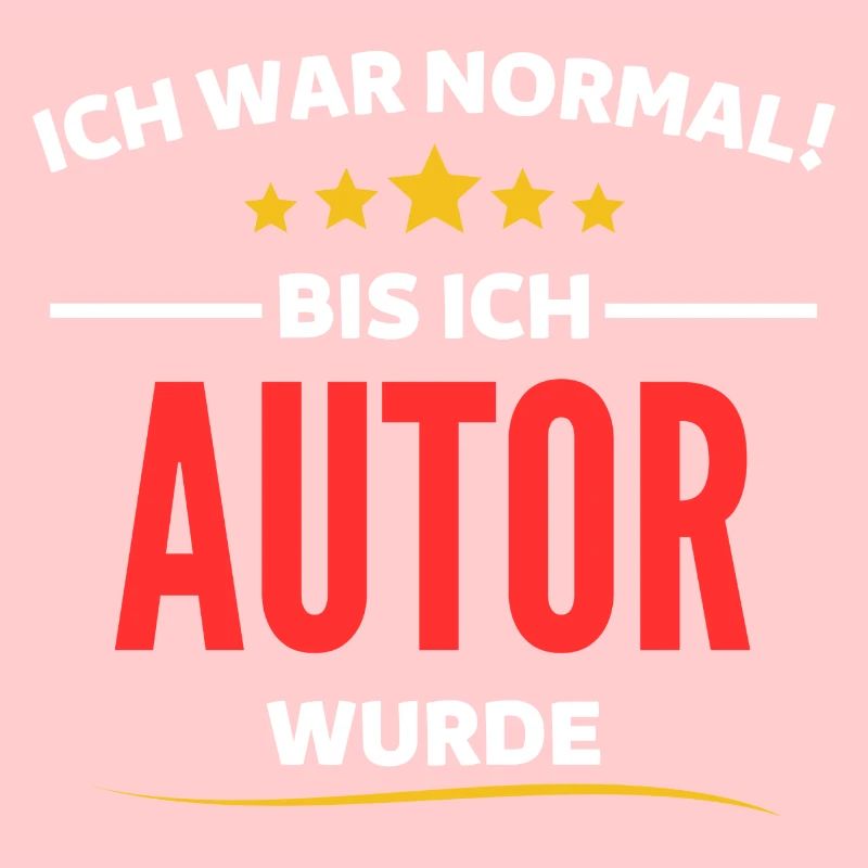 Ich war normal bis ich Autor wurde