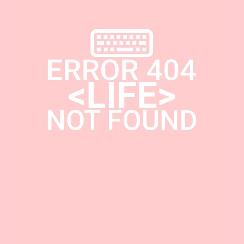 "Software Developer Life Error | Programmierer"