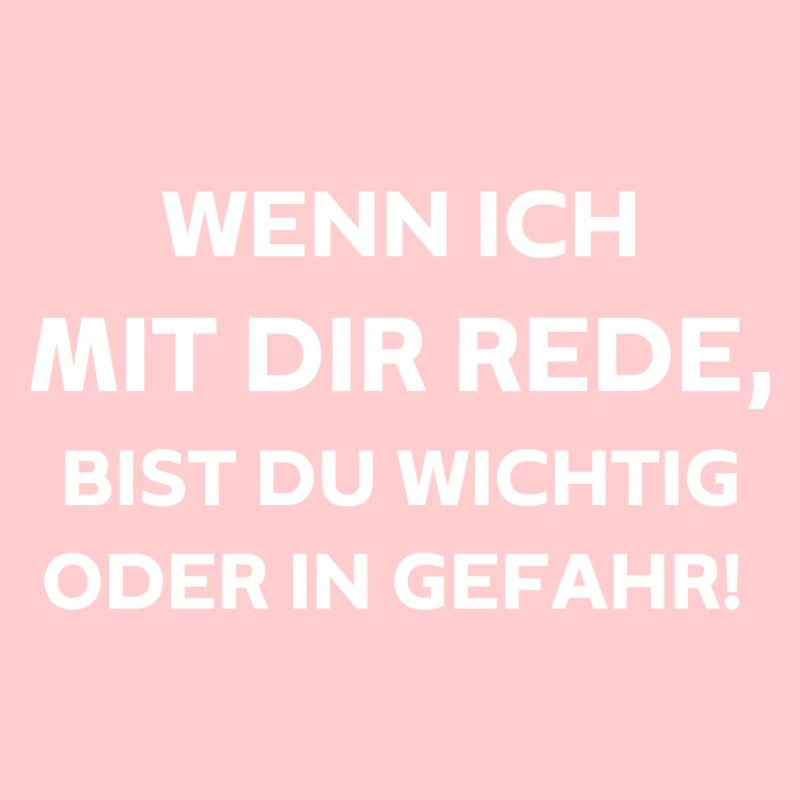 Wenn ich mit dir rede,