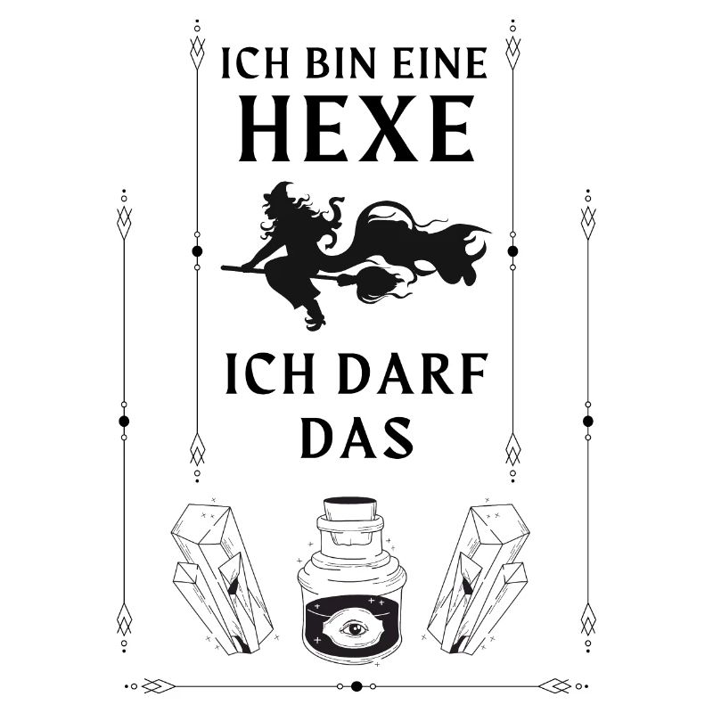 Ich bin eine Hexe ich darf das, Hex