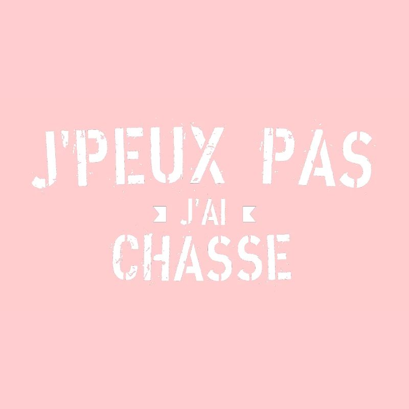 J peux pas j ai Chasse