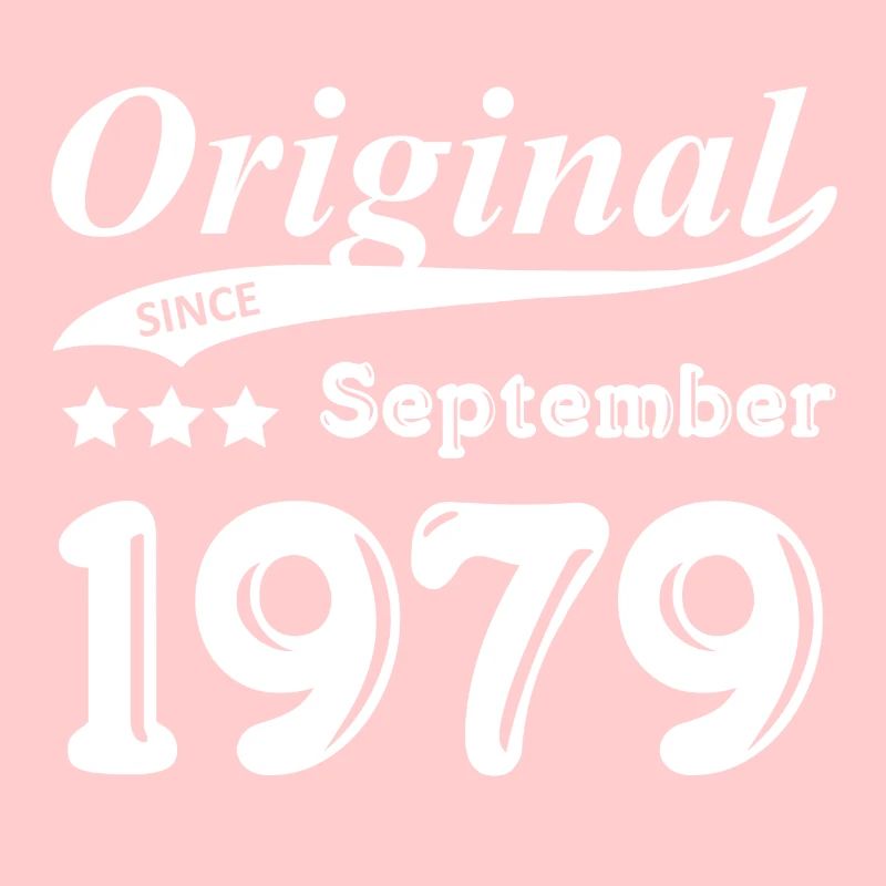 Original Since September 1979 Geschenk