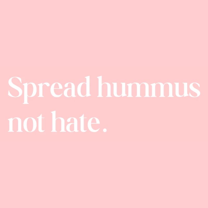 Spread Hummus.
