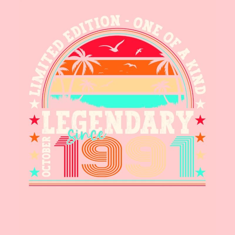Legendary since October 1991 31st birthday gift