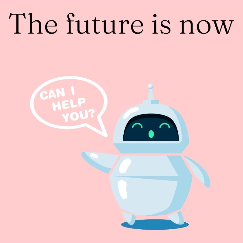 The future is now