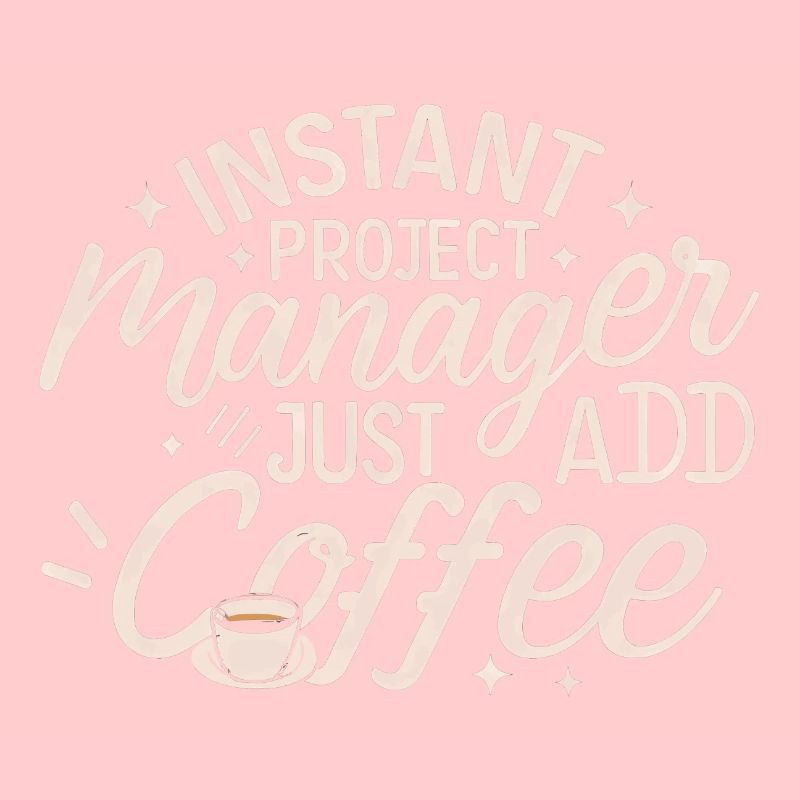 Project Manager Project Manager Coffee