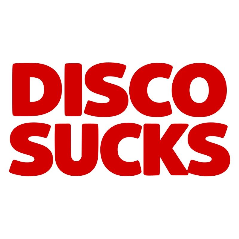 Disco Sucks