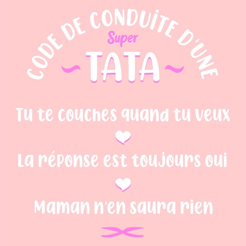 Code de conduite d'une super tata