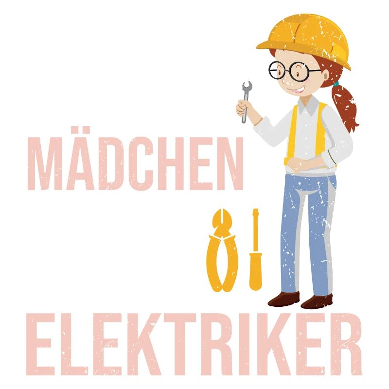 ECHTE MÄDCHEN SIND ELEKTRIKER