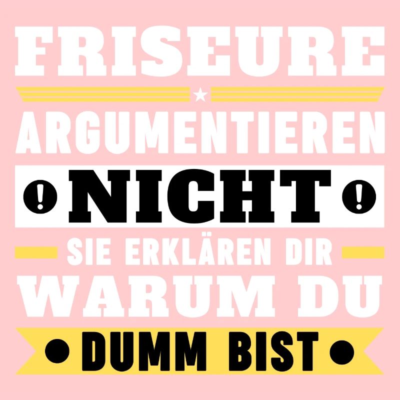 Friseure argumentieren nicht