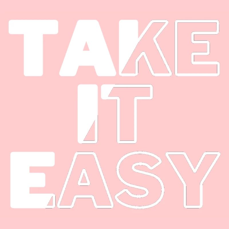 Take it Easy