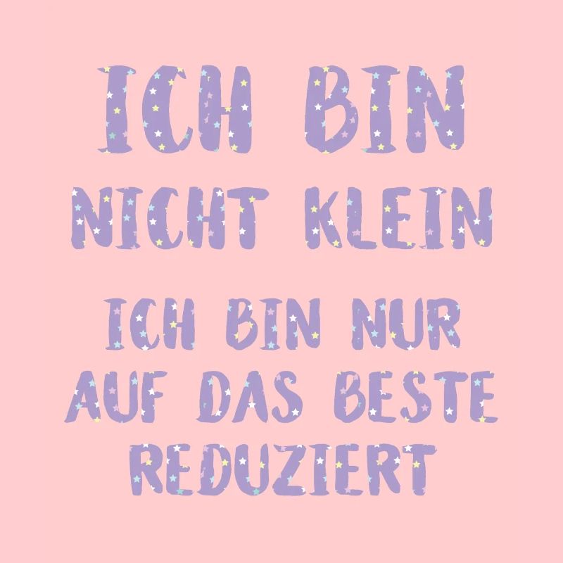 Ich bin nicht klein. Lustiges Design.