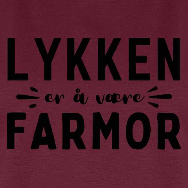 Lykken er å være farmor - Gave til farmor