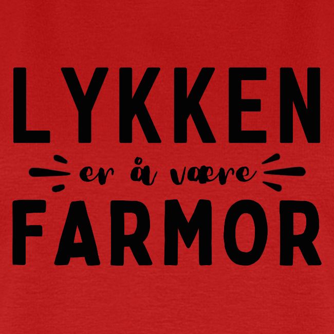 Lykken er å være farmor - Gave til farmor