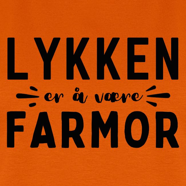 Lykken er å være farmor - Gave til farmor