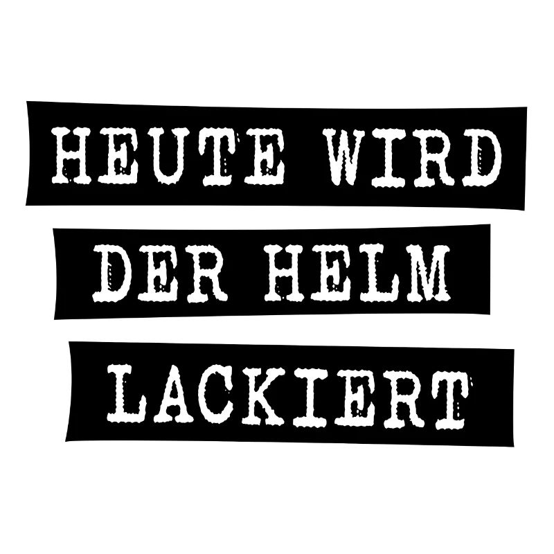 HEUTE WIRD DER HELM LACKIERT