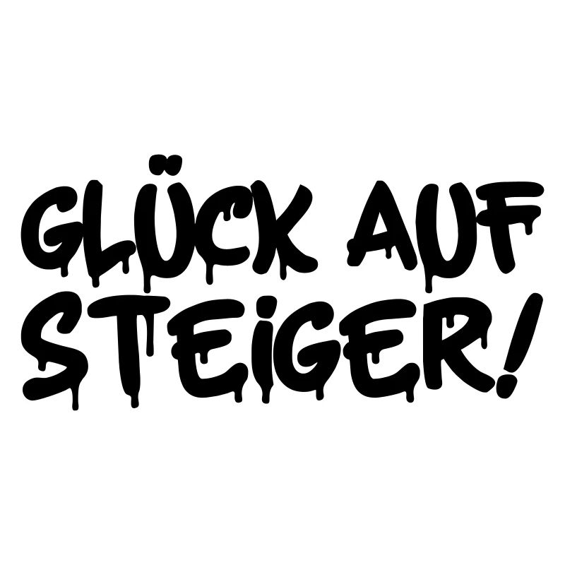 Glück auf Steiger