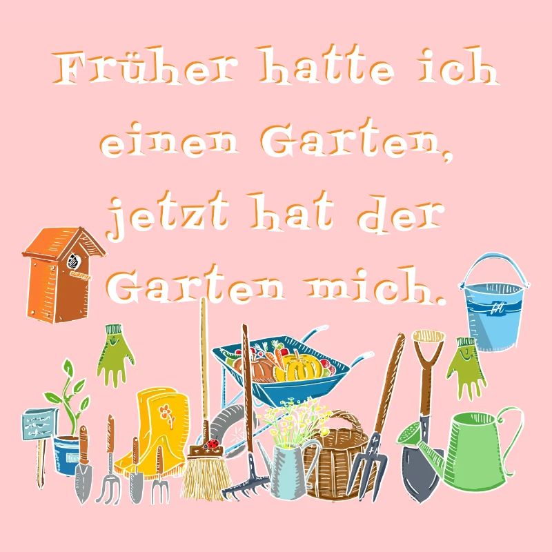 Früher hatte ich einen Garten…..