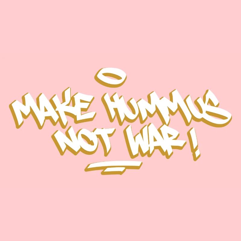 Make Hummus NOT WAR