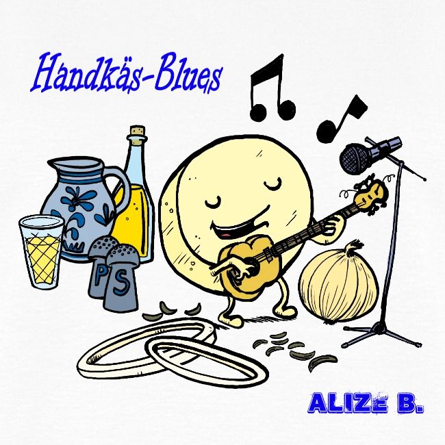 Alize B. - Handkäs Blues