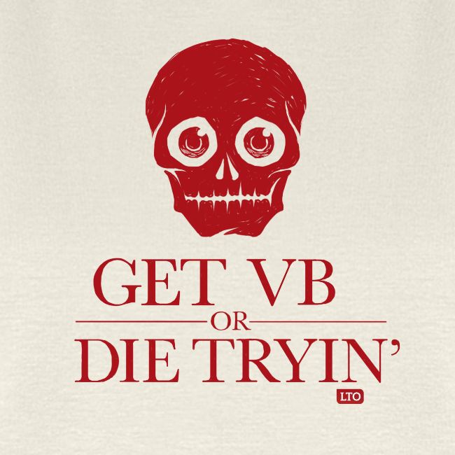 Get VB or die tryin'