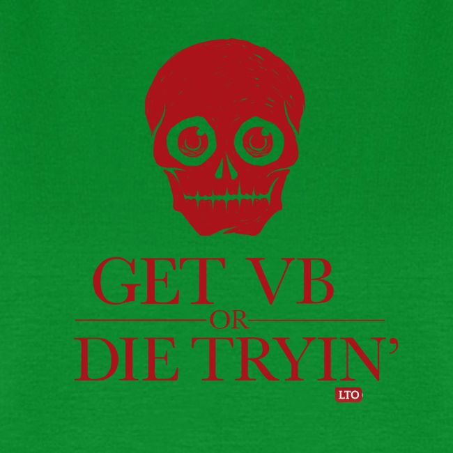 Get VB or die tryin'