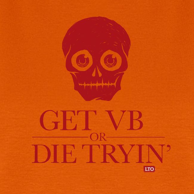Get VB or die tryin'