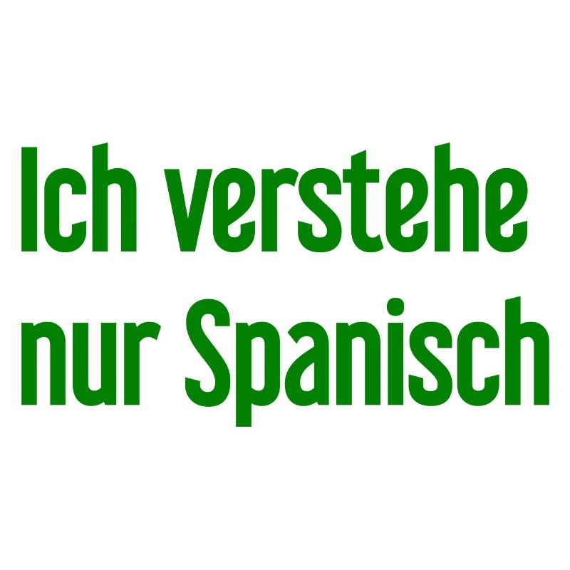 I only understand Spanish