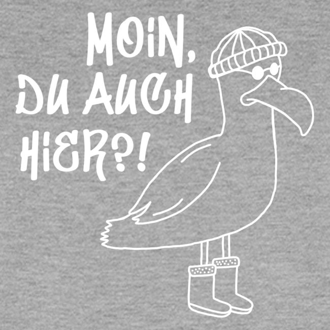 Moin, du auch hier?!