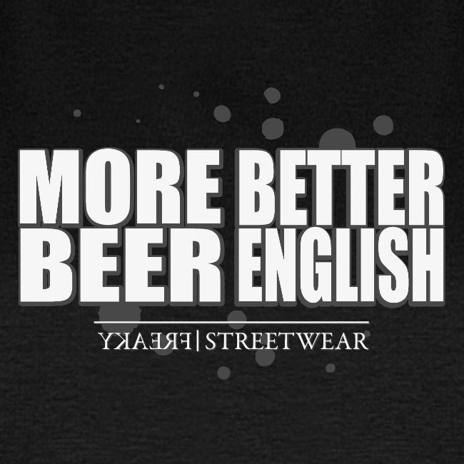 more beer better english