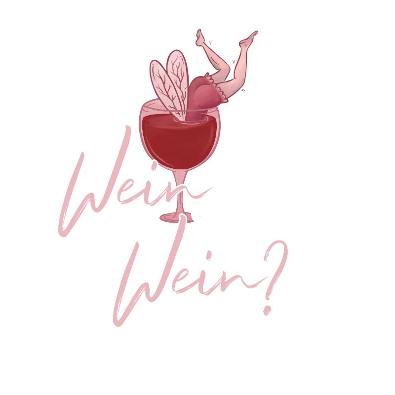 Wein Oder Nicht Wein? Lustig Weintrinker Spruch