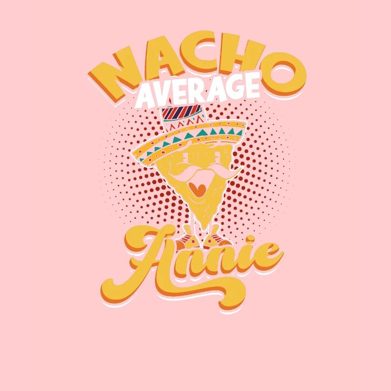 Nacho Average Annie - mexicain