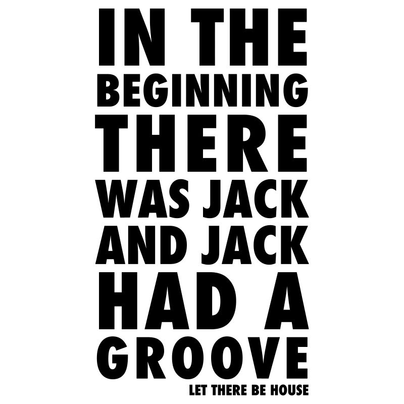 In the beginning there was Jack!