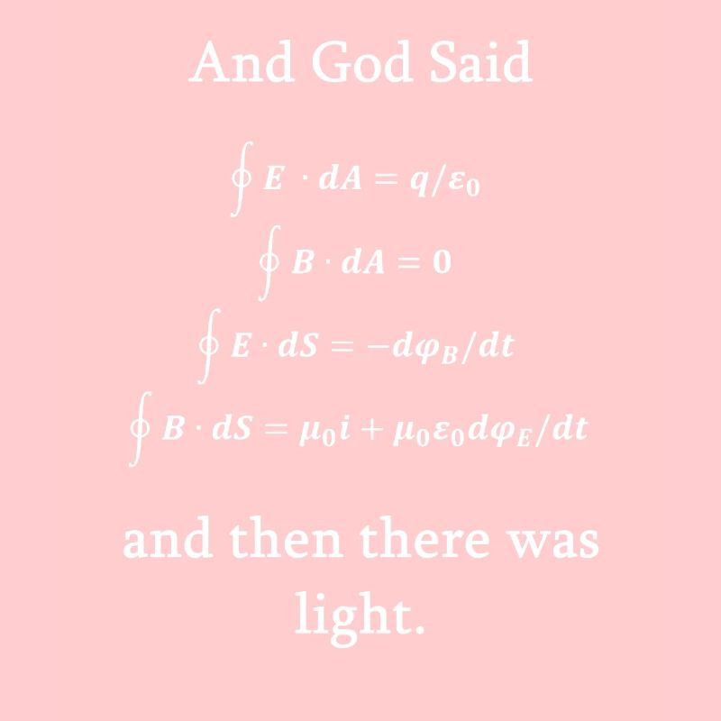 Maxwell equations god light physics nerd science