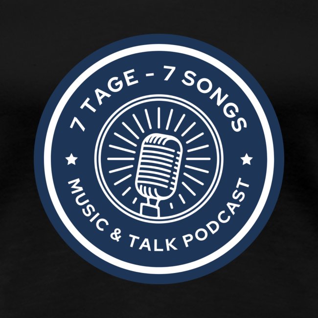 7 Tage 7 Songs Music + Talk Podcast