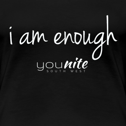 I am enough - Women's Premium T-Shirt