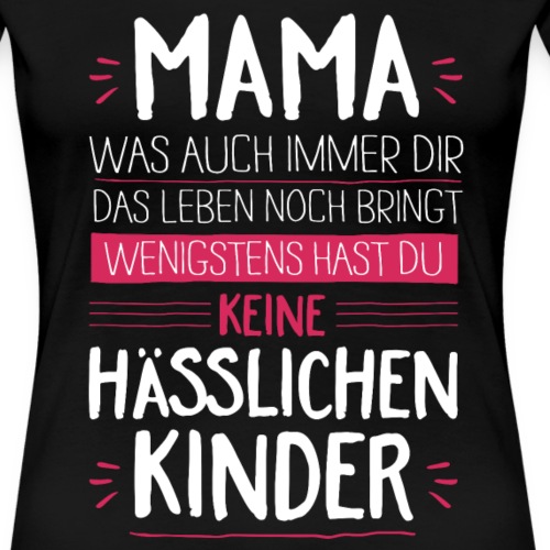 Mama - Kinder <3 - Frauen Premium T-Shirt