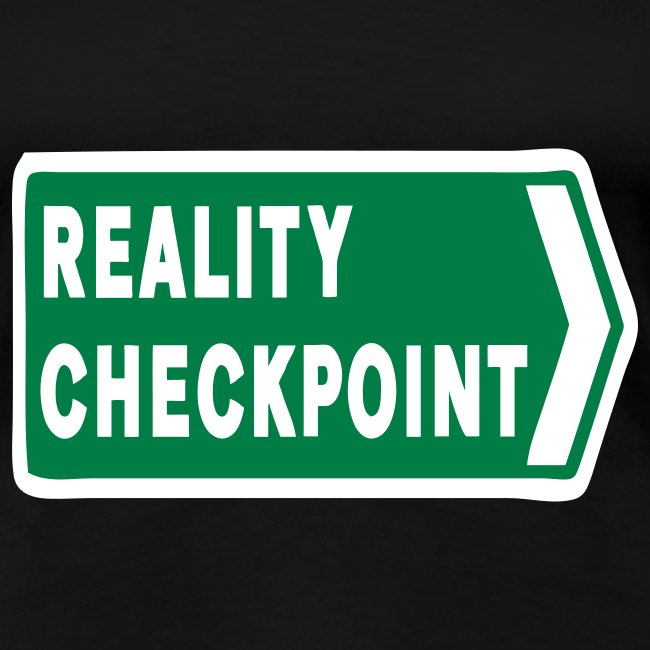 Reality Checkpoint Road Sign