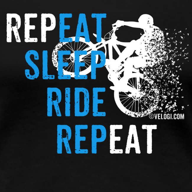 Eat Sleep Ride Repeat MTB w